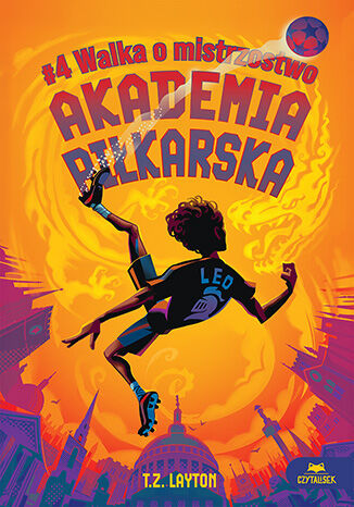 Akademia pi�karska #4. Walka o mistrzostwo T.Z. Layton - ok�adka ksi��ki