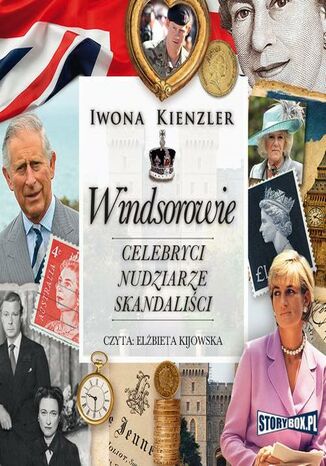 Okładka książki/ebooka Windsorowie. Celebryci, nudziarze, skandaliści