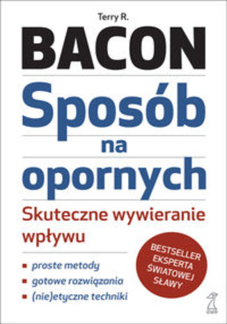 Okładka książki/ebooka Sposób na opornych. Skuteczne wywieranie wpływu