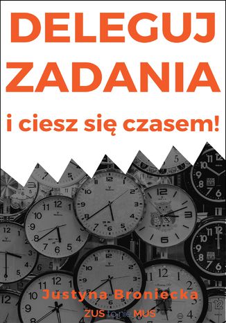 Okładka książki/ebooka Deleguj zadania i ciesz się czasem!