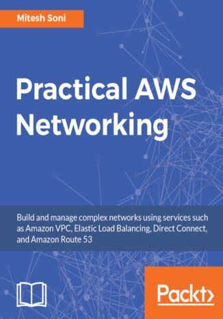 Okładka książki/ebooka Practical AWS Networking