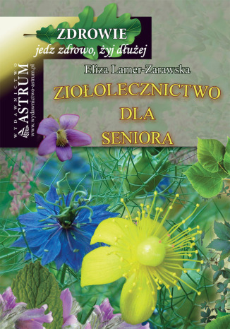 Okładka książki/ebooka Ziołolecznictwo dla Seniora