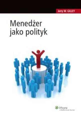 Okładka książki/ebooka Menedżer jako polityk