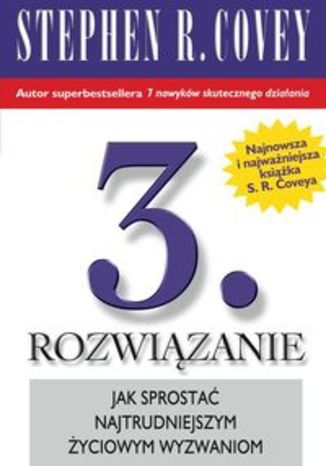 Okładka książki/ebooka 3. Rozwiązanie. Jak sprostać najtrudniejszym życiowym wyzwaniom