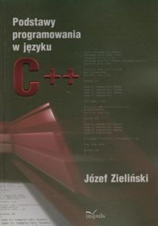 Okładka książki/ebooka Podstawy programowania w języku C++