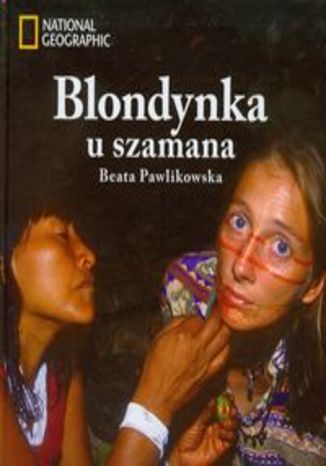 Okładka książki/ebooka Blondynka u szamana + CD