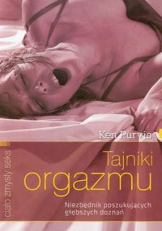 Okładka książki/ebooka Tajniki orgazmu