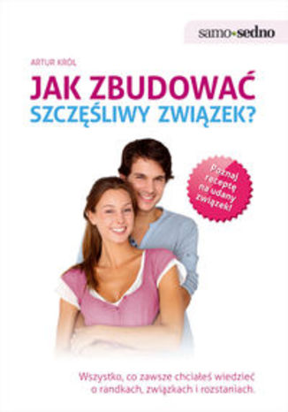 Okładka książki/ebooka Jak zbudować szczęśliwy związek?