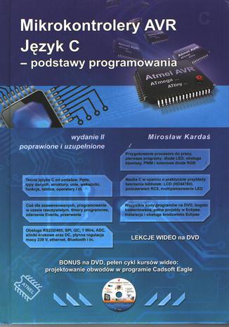 Mikrokontrolery AVR. Język C - podstawy programowania.Wydanie II poprawione i uzupełnione Mirosław Kardaś  - okładka książki
