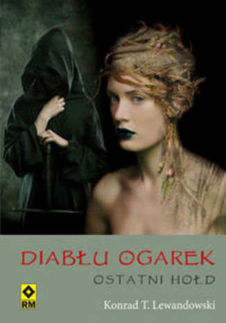 Okładka książki/ebooka Diabłu ogarek Ostatni hołd