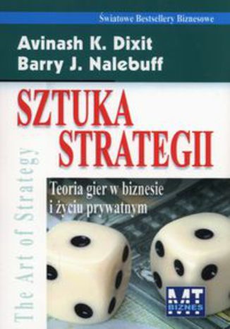 Okładka książki/ebooka Sztuka Strategii. Teoria gier w biznesie i życiu prywatnym