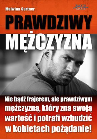 Okładka książki/ebooka Prawdziwy Mężczyzna