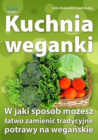 Kuchnia weganki Lidia Szadkowska - okładka ebooka
