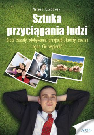 Okładka: Sztuka przyciągania ludzi