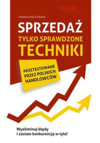 Okładka książki/ebooka Sprzedaż. Tylko sprawdzone techniki