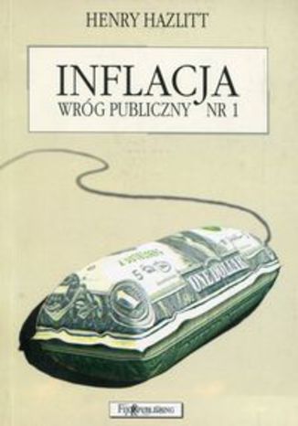 Okładka książki/ebooka Inflacja. Wróg publiczny nr 1