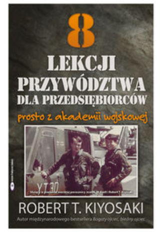 Okładka książki/ebooka 8 lekcji przywództwa dla przedsiębiorców prosto z akademii wojskowej
