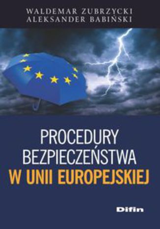 Okładka książki/ebooka Procedury bezpieczeństwa w Unii Europejskiej