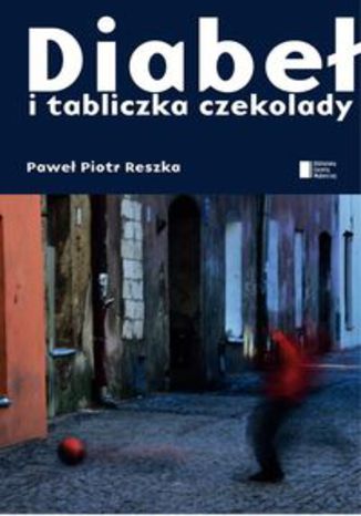 Okładka książki/ebooka Diabeł i tabliczka czekolady