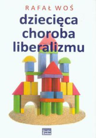 Okładka książki/ebooka Dziecięca choroba liberalizmu