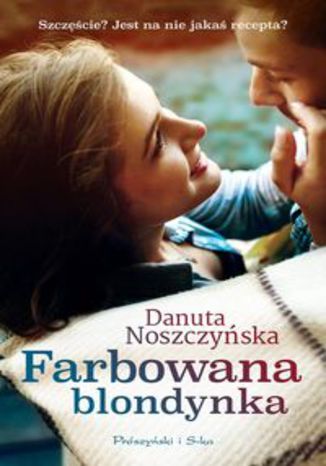Okładka książki/ebooka Farbowana blondynka
