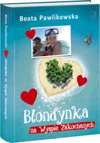 Okładka książki/ebooka Blondynka na Wyspie Zakochanych