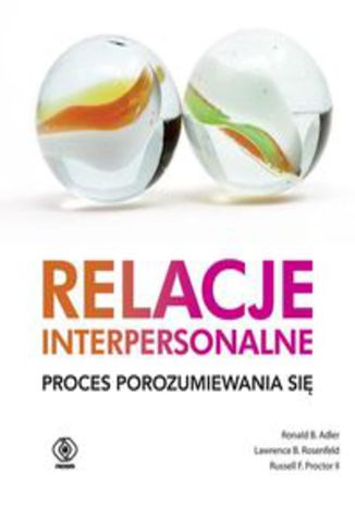 Okładka książki/ebooka Relacje interpersonalne Proces porozumiewania się