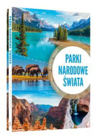 Okładka książki/ebooka Parki Narodowe Świata