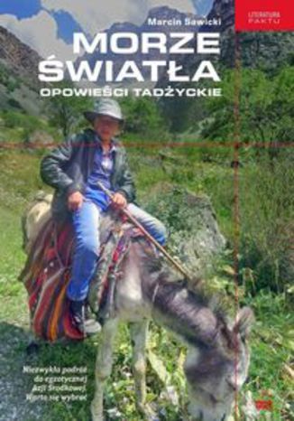 Okładka książki/ebooka Morze światła. Opowieści tadżyckie