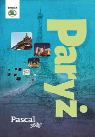 Okładka książki/ebooka Paryż - Pascal 360 stopni (2014)