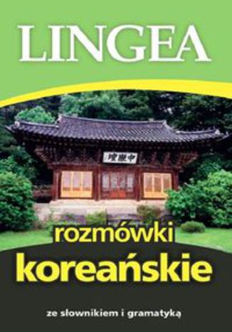 Okładka książki/ebooka Rozmówki koreańskie. ze słownikiem i gramatyką