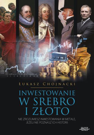 Inwestowanie w srebro i złoto Łukasz Chojnacki - okładka audiobooka MP3