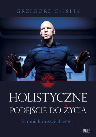 Holistyczne podejście do życia Grzegorz Cieślik - okładka audiobooks CD
