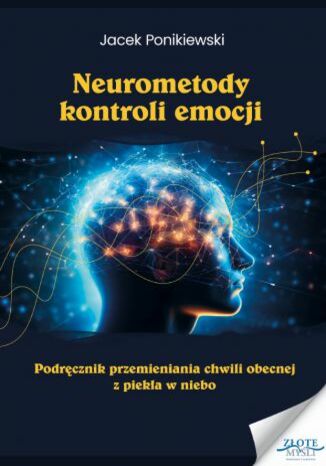 Neurometody kontroli emocji Jacek Ponikiewski - okadka audiobooka MP3