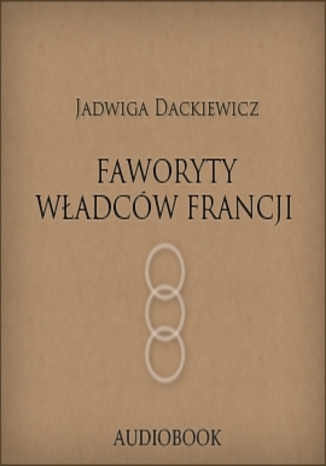 Okładka książki/ebooka Faworyty władców Francji