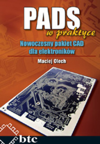 Okładka książki/ebooka PADS w praktyce. Nowoczesny pakiet CAD dla elektroników