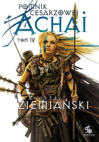 Okładka książki/ebooka Pomnik Cesarzowej Achai. Tom 4
