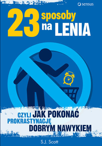 Okładka książki/ebooka 23 sposoby na lenia, czyli jak pokonać prokrastynację dobrym nawykiem