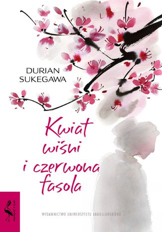 Okładka książki/ebooka Kwiat wiśni i czerwona fasola