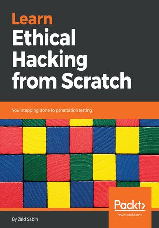 Okładka książki/ebooka Learn Ethical Hacking from Scratch