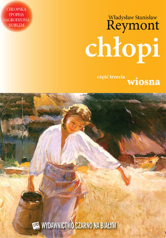 Okładka książki/ebooka Chłopi (Tom 3). Chłopi. Wiosna