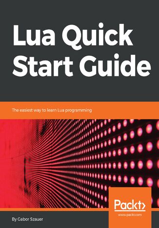 Okładka książki/ebooka Lua Quick Start Guide