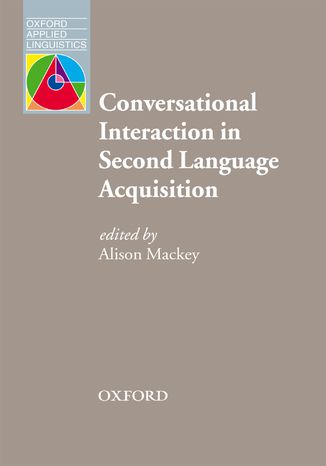 Okładka książki/ebooka Conversational Interaction in Second Language Acquisition - Oxford Applied Linguistics