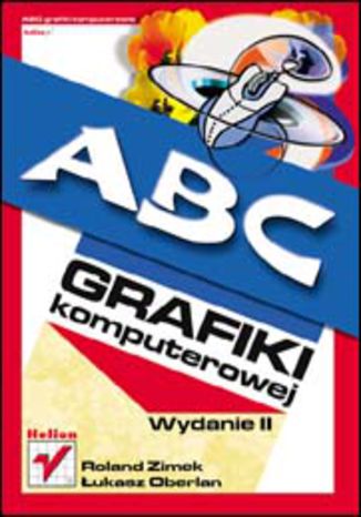 Okładka książki/ebooka ABC grafiki komputerowej. Wydanie II