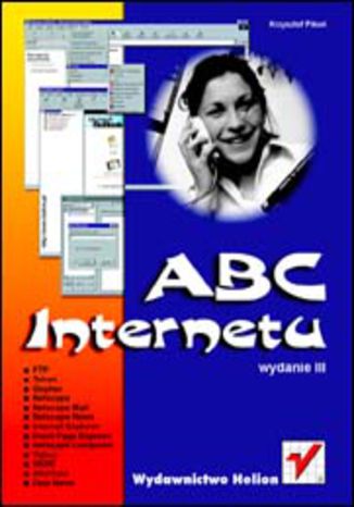 ABC Internetu. Wydanie III Krzysztof Pikoń - okładka książki