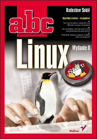 ABC Linux. Wydanie II Radosław Sokół - okładka książki