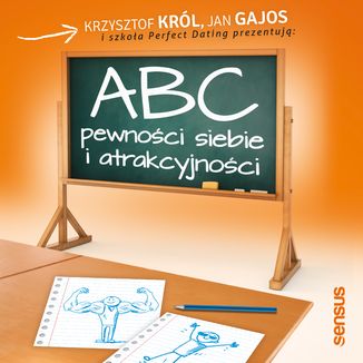 ABC pewności siebie i atrakcyjności Krzysztof Król, Jan Gajos - okładka audiobooka MP3
