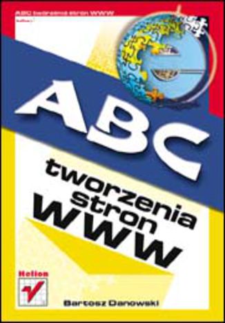 ABC tworzenia stron WWW Bartosz Danowski - okładka audiobooks CD