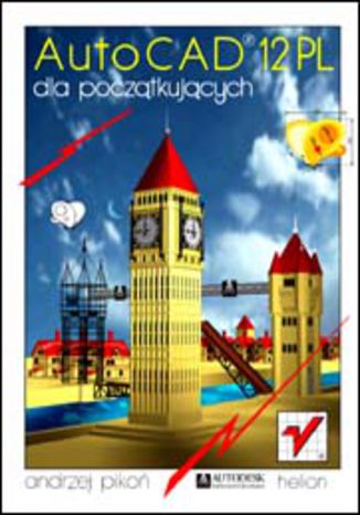 AutoCAD 12 dla początkujących. Wersja polska Andrzej Pikoń - okładka audiobooka MP3