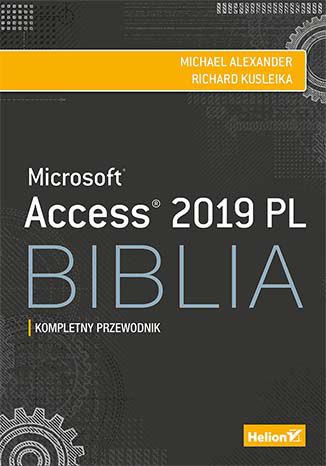 Access 2019 PL. Biblia Michael Alexander, Richard Kusleika - okładka audiobooka MP3